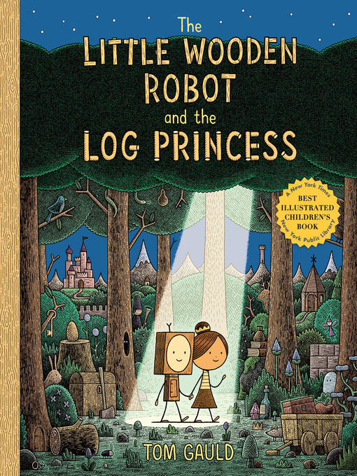 Title details for The Little Wooden Robot and the Log Princess by Tom Gauld - Wait list